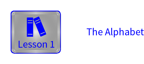 Lesson 1 the English Alphabet